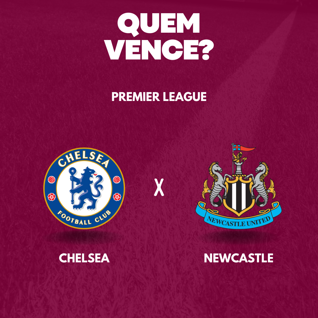 Chelsea x Newcastle