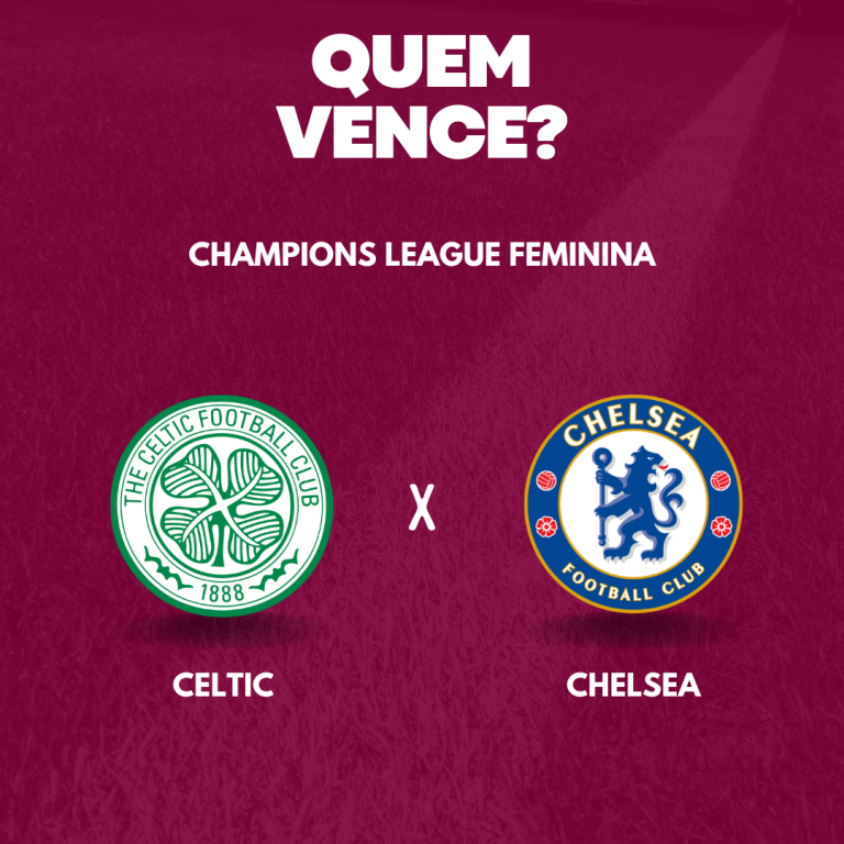 Celtic x Chelsea