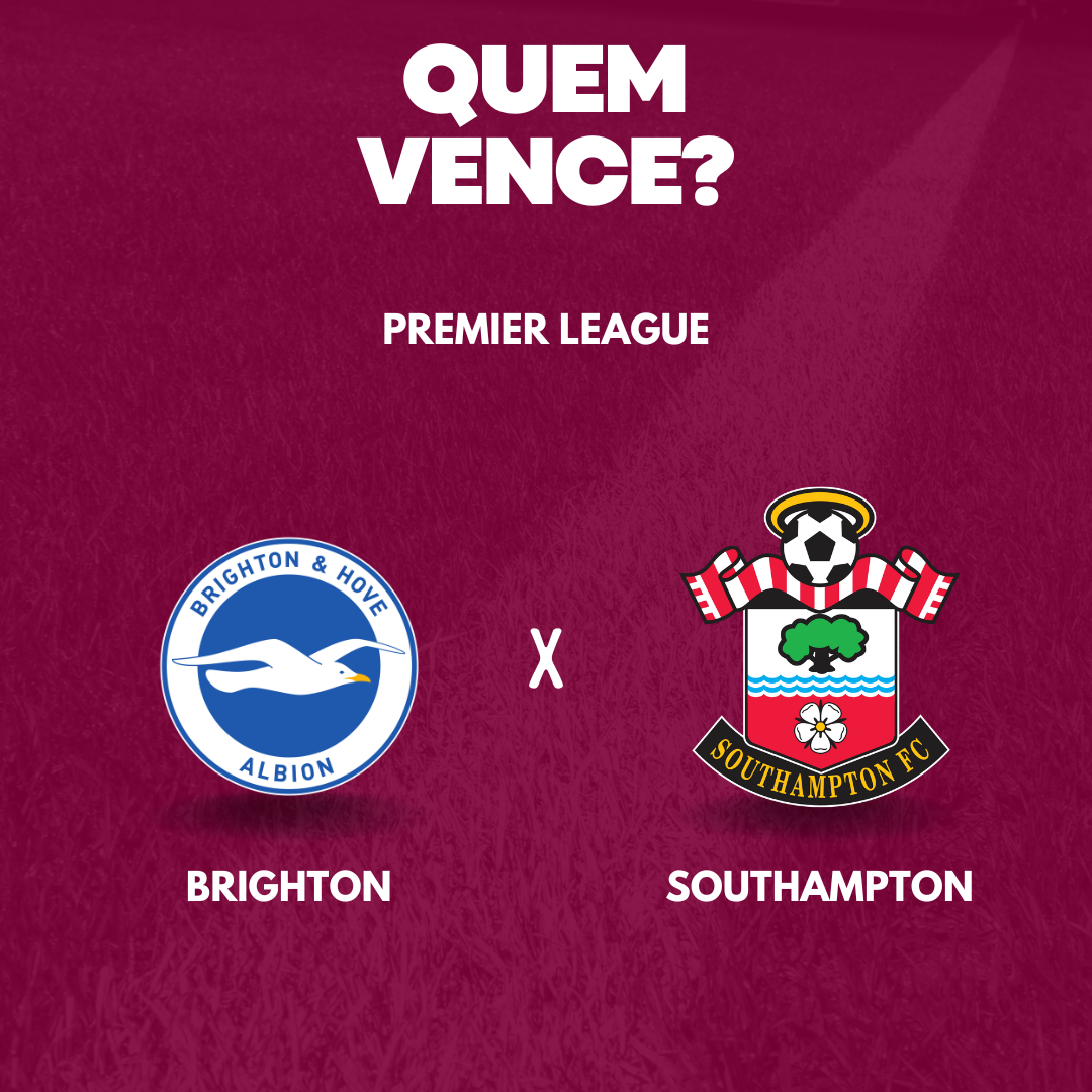 Brighton x Southampton